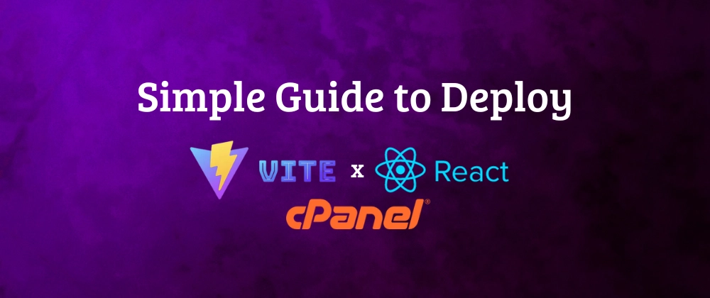 Simple Guide to Deploying Your Vite React App on cPanel for Beginners